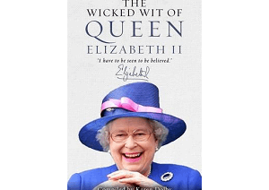 The Wicked Wit of Queen Elizabeth II