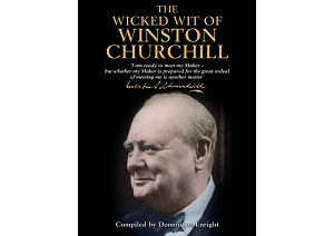 The Wicked Wit of Winston Churchill